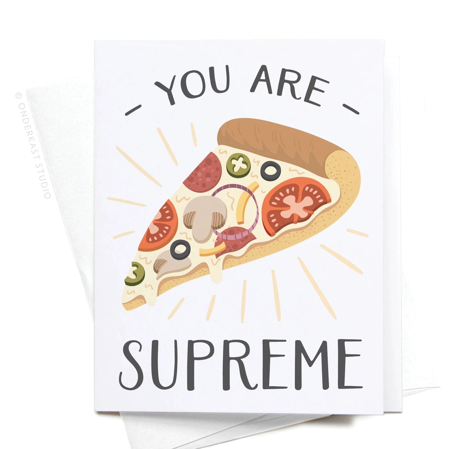 You Are Supreme Greeting Card